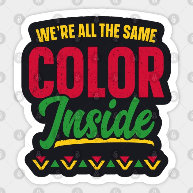 We're All The Same Color Inside Black History Month Sticker by trendingoriginals